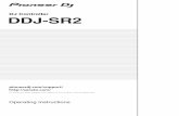 DJ Controller DDJ-SR2 - Juno Records · DJ Controller DDJ-SR2. 2 En. Contents. How to read this manual!you for purchasing this Pioneer DJ product.Thank ... instructions on the Serato