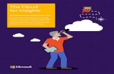 The Cloud for Insights€¦ · with data-driven insights into people and processes. ... to help you comply with new business rules. ... Some free, cloud-based ...