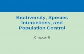 Biodiversity, Species Interactions, and Population Controlpeople.nnu.edu/jocossel/BIOL1040/BIOL1040 APP/Chpt5_notes.pdf · Form groups of 3-4 and come up with as many ... Most consumer