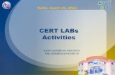 CERT LABs Activities - crc.gov.mncrc.gov.mn/file/newfile/general_presentation_RTTE-EMC_2014.pdf · CERT LABs Activities karim.wakil@cert.mincom.tn kais.siala@cert.mincom.tn Tunis,
