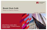 Book Club Café - UECA: University English Centres … · MACQUARIE UNIVERSITY I ENGLISH LANGUAGE CENTRE Week 2-5 Book Club Café (Green form) Teacher supervises peer-teaching ...