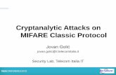 Cryptanalytic Attacks on MIFARE Classic Protocol · Cryptanalytic Attacks on MIFARE Classic Protocol ... Memory of MIFARE Classic card/tag is divided into ... Attacker uses fake/emulated
