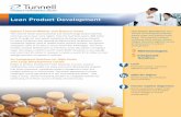 Lean Product Development - Tunnell Consulting · For more information about how Lean Product Development can dramatically reduce the time and costs of product development and get