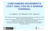 CONTAINERS MOVEMENTS COST ANALYSIS IN A MARINE …upcommons.upc.edu/bitstream/handle/2117/25697/A... · CONTAINERS MOVEMENTS COST ANALYSIS IN A MARINE TERMINAL A. Isalgue 1, J.E.