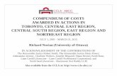 COMPENDIUM OF COSTS AWARDED IN ACTIONS …€¦ · compendium of costs awarded in actions in toronto, central east region, central south region, east region and northeast region july