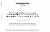 Fiscal Adjustment and Deficit Financing during the Debt Crisis · The World Bank January 1989 WPS 138 Fiscal Adjustment and Deficit Financing during the Debt Crisis William R. Easterly