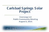 Carlsbad Springs Solar Project - Invenergy Panels... · • The IESO is procuring 140 MW of solar in this RFP. • Invenergy is preparing to submit a proposal for the Carlsbad Springs