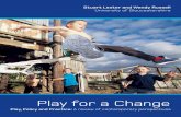 Play for a change - Play Englandplayengland.org.uk/media/120504/play-for-a-change-chapter-1.pdf · Play for a Change Stuart Lester and Wendy Russell University of Gloucestershire