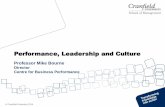 Performance, Leadership and Culture pdfs/Presentations/Chief Executives... · Performance, Leadership and Culture Professor Mike Bourne Director Centre for Business Performance ...