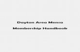 Dayton Area Mensa Membership Handbook · Dayton Area Mensa Membership Handbook 3 MENSA LEADERSHIP has information about the leadership of Mensa, both at the national and local level,