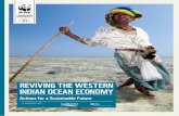 REVIVING THE WESTERN INDIAN OCEAN ECONOMY - Western... · Reviving the Western Indian Ocean Economy: Actions for a Sustainable Future ... stakeholders, managers and policy makers