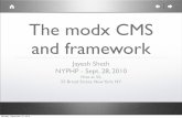 The modx CMS and frameworknyphp.org/resources/modx-Framework-CMS.pdf · The modx CMS and framework Jayesh Sheth NYPHP - Sept. 28, 2010 Hive at 55, 55 Broad Street, New York, NY Monday,