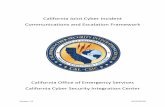 California Joint Cyber Incident Communications and ... · California Joint Cyber Incident Communications and Escalation Framework ... A breakdown or lapse in ... integrity and availability