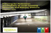 Planning for Pedestrian Accessibility at Level Crossing ... level crossing report 9... · i | P a g e Planning for Pedestrian Accessibility at Level Crossing Removals and Railway