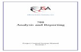 700 Analysis and Reporting - Jefferson Lab · 700 Analysis and Reporting ... The ratio of the Budgeted Cost of Work ... The Project Analysis Report is the primary earned value report