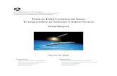 Point-to-Point Commercial Space Transportation in … · Point-to-Point Commercial Space . Transportation in National Aviation System . Final Report . March 10, ... performance requirements