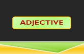 ADJECTIVE - laps.in .Kinds of Adjectives ... Formation of Comparative and Superlative ... f Points