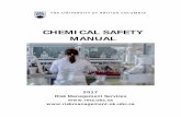 CHEMICAL SAFETY MANUAL - University of British …riskmanagement.sites.olt.ubc.ca/files/2017/12/... · under review - Purpose . To articulate the University's objective of providing