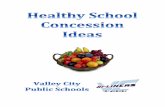 Healthy Food Choices for Concessionshealthyheartprogram.com/wp-content/uploads/2013/11/... · (e.g., Booster Club Concessions (athletic, drama, speech, music, dance) ; PTO Concessions,
