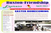 Buxton-Friendship Express April 2017 - WordPress.com · Welcome to April and the glorious celebration of Easter! Scores of returning Buxtonians descended on the hometown this month