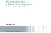 TETRA Release 2 Digital Standard for Signal … · TETRA Release 2 Digital Standard for R&S®Signal Generators Operating Manual Operating Manual 1173.0843.12 ─ 12(;×8[