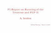 P5 Report on Running of the Tevatron and PEP-II …/media/hep/pdf/files/pdfs/seiden.pdf · P5 Report on Running of the Tevatron and PEP-II A. Seiden HEPAP Meeting March 4, 2006