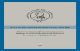 ROLE OF PSYCHIATRY IN HEALTHCARE EFORM Library/Psychiatrists/Practice... · Work Group on the Role of Psychiatry in Healthcare Reform. Paul Summergrad, M.D., was named chair by then