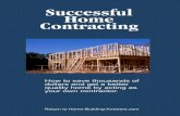 How Successful Home Contracting Successful Home …homebuildinganswers.com/Lessons/Lesson2.pdf · © 1990-2009 Joseph C. Hill Successful Home Contracting How Successful Home Contracting