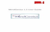 MindGenius 1.5 User Guide - Staffordshire University · the most commonly used functions and the Menus offer access to all MindGenius functions. Map Explorer Map Editor Notes Editor