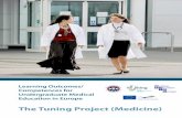 The Tuning Project (Medicine) - unideusto.org · Learning Outcomes/ Competences for Undergraduate Medical Education in Europe The Tuning Project (Medicine) edical ucation urope …