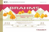 BRAHMS - Chicago Symphony Orchestra · BRAHMS SYMPHONY NO. 2 MONDAY, FEBRUARY 26, 8:00 Christoph Eschenbach˜conductor ˜˚˛˝˙ˆˇOverture to˜Tannhäuser ˘ ˙˝ ˙ˆ˛ˇChamber