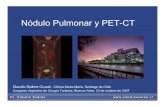 Nódulo Pulmonar y PET-CT - alasbimn.net · –PET-CT Scanner Siemens Biograph 6