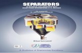 SEPARATORS - Walchandnagar Industries · Sturtevant Whirlwind, Raymond Double Whizzer, Pfeiffer-Heyd, Polysius Turbopol, FLS ... returned to the mill. The larger the separator, the