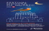FESTIVAL D’OPÉRA DE QUÉBEC - … · festivaloperaquebec.com. partenaire majeur partenaires publics partenaires mÉdias partenaires culturels ex machina grand théâtre de québec