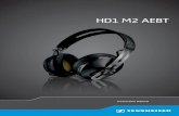 HD1 M2 AEBT - assets.sennheiser.com · M2 AEBT | 5 The HD1 Wireless (M2 AEBT) Bluetooth The HD1 Wireless (M2 AEBT) headphones comply with the Bluetooth technology 4.0 standard and