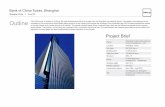 Bank of China Tower, Shanghai｜NIKKEN SEKKEI LTD-Shanghai... · Shanghai, China SuperTall Outline This office tower is located in Pudong, the new development district as a gate from