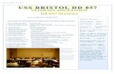 USS BRISTOL DD 857 · 2011-10-28 · Roland Hernandez Letter of Commendation.…...Page 24 ... The desk folks told us to be at the front desk 10 minutes prior to ... desk …