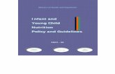 Infant and Young Child Nutrition Policy and Guidelines · Young Child Nutrition Policy and Guidelines 2003 - 20 ... BFHI Baby Friendly Hospital Initiative ... Infant and Young Child