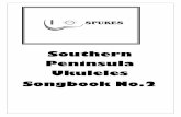 Southern Peninsula Ukuleles Songbook Nospukes.melbourne/.../2017/11/SPUKES-Songbook-No-2.pdf · 7 | P a g e The lyrics & chords listed here are provided for private education and