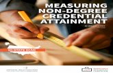 MEASURING NON-DEGREE CREDENTIAL … · STATE EXAMPLES ... are utilizing labor market information about in-demand in-dustries and occupations, engaging with employers to learn ...