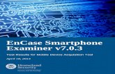 EnCase Smartphone Examiner v7.0 - Homeland … · EnCase Smartphone Examiner v7.0.3 Test Results for Mobile Device Acquisition Tool April 18, 2013 . ... available at the CFTT Web