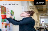 VISUAL ARTS VISUAL ARTS - aut.ac.nz .A FUTURE IN VISUAL ARTS VISUAL ARTS VISUAL ARTS USEFUL WEBSITES