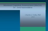 Montreal Cognitive Assessment (MoCA): Dr. Zeid … Cognitive Assessment... · Spanish Thai. MoCA: Forms in 35 Languages English (Original) |Arabic | Afrikaans | Chinese (Beijing)