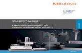 ROUNDTEST RA-1600 - Mitutoyo · ROUNDTEST RA-1600 Can measure a wide variety of workpieces Multi-functional analysis system High accuracy ... • High-precision power column unit