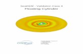 Floating Cylinder - Compass Webpage Cylinder.pdf · The present test case analyzes the seakeeping behaviour of a freely floating cylinder subject to the action of monochromatic waves.