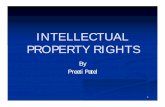 INTELLECTUAL PROPERTY RIGHTS - Library and … 2010.pdf · A patent is a right to gives the patent holder to ... property can be a matter of trade, ... marketing of intellectual property