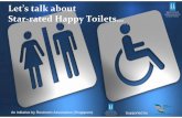 about Star rated Happy Toilets - Restroom · PDF fileFirst 5-star rated coffeeshop toilet bags LOO Award Channel 5 3 December 2010 Benefits: LOO (Let’s Observe Ourselves) Awards.