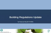 Building Regulations Update - Irish Building Control …i-b-c-i.ie/docs/conferences/2016/4_Eamonn_Smyth_Building_Regs... · Effectively “New” Building Regulations ... Scope of