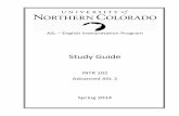 Study Guide - UNC Extended Campusextended.unco.edu/.../~UGDocs/Spring_2014/INTR_102_Berkowitz_3.1… · Study Guide INTR 102 Advanced ASL 2 ... expansion of the essential skills of