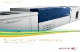 Xerox Versant 2100 Press · Mit der Xerox® Versant® 2100 Press. Die Xerox ® Versant 2100 wurde von Grund auf neu entwickelt und mit der neusten Technologie ausgestattet, damit